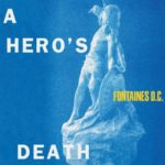 Fontaines DC - A Hero's Death (Partisan)