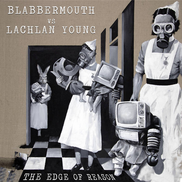 Blabbermouth vs Lachlan Young - The Edge Of Reason (Cargo Records)