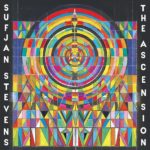Sufjan Stevens - The Ascension (Asthmatic Kitty)