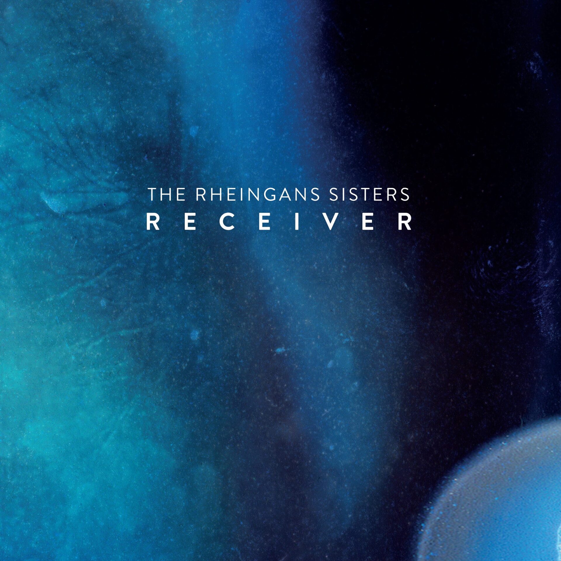 The Rheingans Sisters - Receiver (bendigedig)