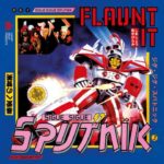 Sigue Sigue Sputnik - Flaunt It: Deluxe Edition (The Echo Label Ltd/Cherry Red)