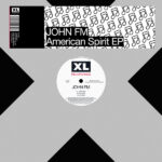 John FM - American Spirit EP (XL Recordings)