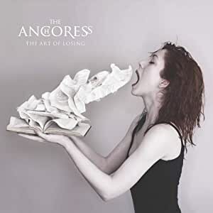 The Anchoress – The Art of Losing