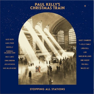 Paul Kelly - Paul Kelly's Christmas Train (Cooking Vinyl)