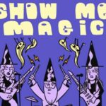 PODCAST: Show Me Magic! Tips for 2022 Special 2