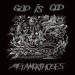 God Is God - Metamorphoses (bureau b)