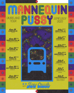 The band Mannequin Pussy's tour poster