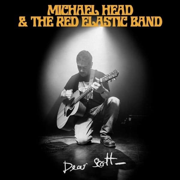 Michael Head & The Red Elastic Band - Dear Scott (Modern Sky)