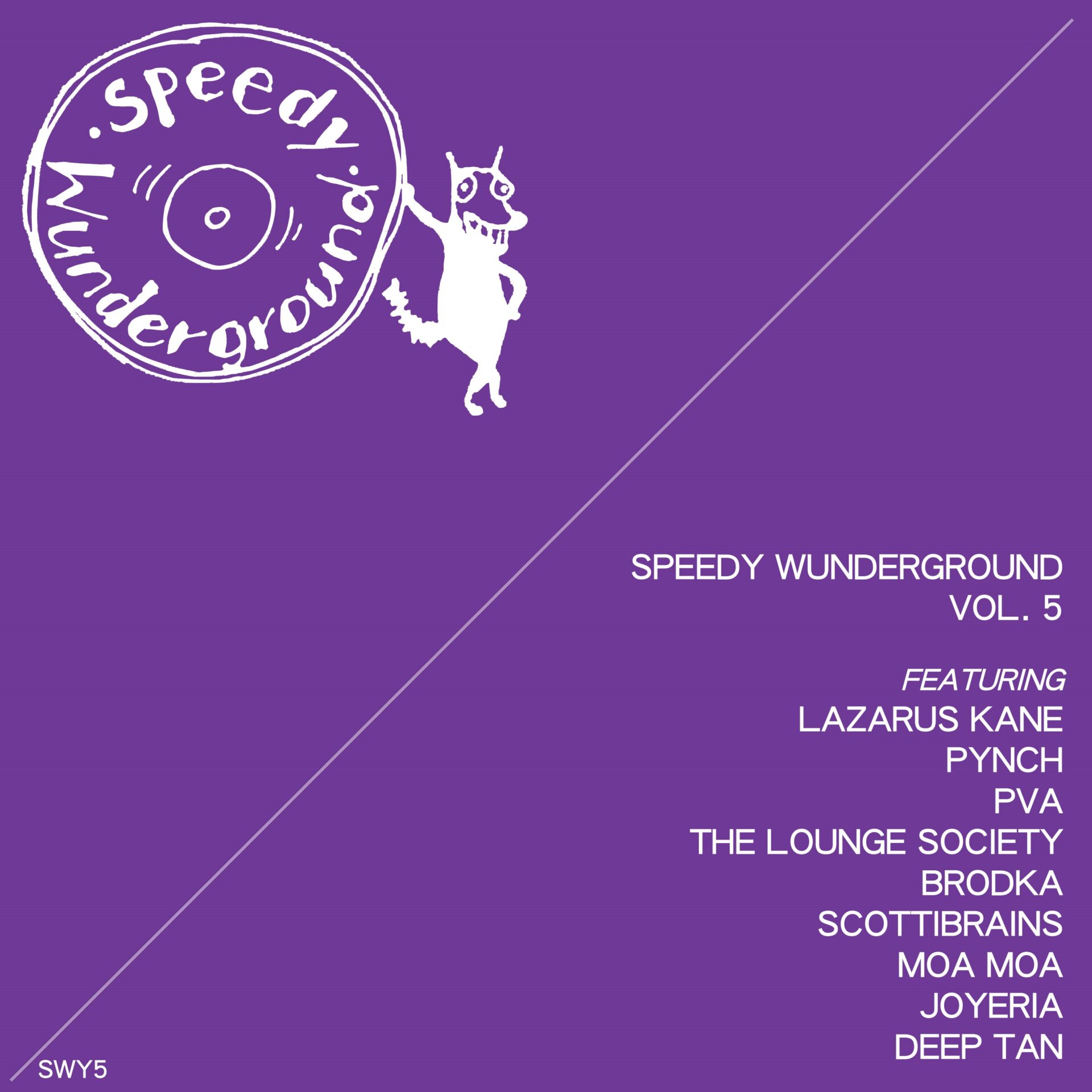 Speedy Wunderground - Vol. 5 Compilation