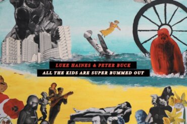 Luke Haines & Peter Buck - All The Kids Are Super Bummed Out (Cherry Red)
