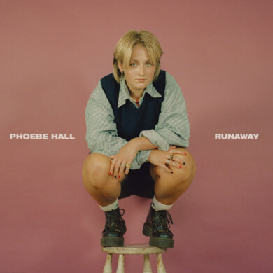 NEWS: Phoebe Hall drops highly anticipated EP 'Runaway'
