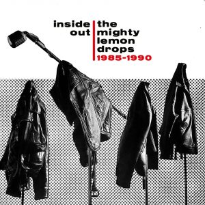 The Mighty Lemon Drops - Inside Out 1985-1990 (Cherry Red Records)