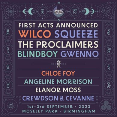 NEWS: Moseley Folk & Arts Festival reveals its Phase One Line-up for 2023