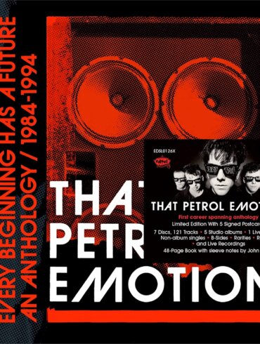 That Petrol Emotion - Every Beginning Has A Future: An Anthology, 1984 -1994 (Demon Music Group)