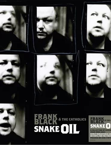 Frank Black & The Catholics - Snake Oil / Live At Melkweg (Demon Records, re-issues) 1