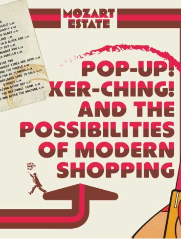 Mozart Estate - Pop-Up! Ker-Ching! and the Possibilities of Modern Shopping
