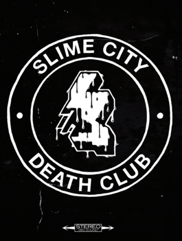 Slime City - Death Club (Last Night From Glasgow) 1